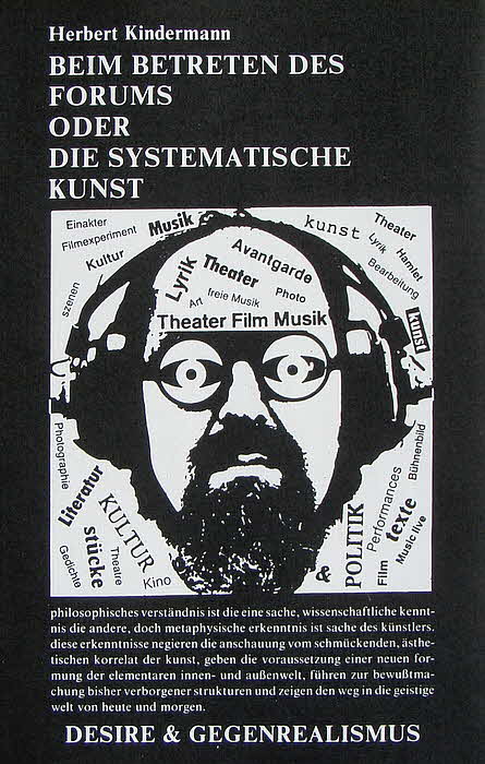 Herbert Kindermann, geboren in N�rnberg, Studium der Regie, Dramaturgie, Theater und Kulturgeschichte in N�rnberg und Heidelberg. Privates Musikstudium in Hamburg. Studium der freien und angewandten Fotografie. Praktische Theater- und Filmarbeit. Lehrkraft an Schauspielseminar in Hamburg. Leiter von Arbeitskreisen der Jugend-und Erwachsenenkulturarbeit. Schriftstellerische T�tigkeit und experimentielle Theatherarbeit in der Hamburger Kunsthalle. Realisierung k�nstlerischer Aktionen. Dabei Versuche mit progressiver Musik und freier, konkreter und atonaler Materialien. Fotografische Experimente, Aktionen und Ausstellungen im In-und Ausland. Verfasser von Werken zu Theater, Lyrik, Musik, Fotografie und Film sowie Sachtexte. Gestorben 2003 in Hamburg.