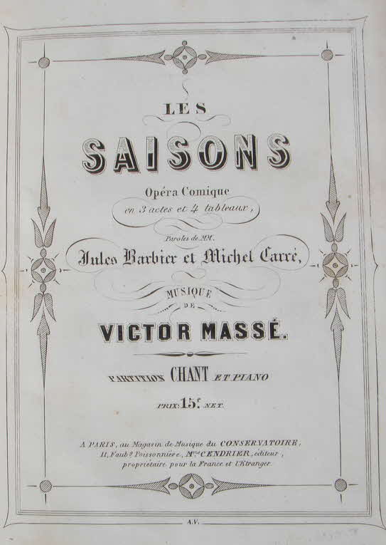 Victor Mass� (* 7. M�rz 1822 als F�lix Marie Mass� in Lorient, Bretagne � 5. Juli 1884 in Paris) war ein franz�sischer Komponist.

Les Saisons - erste Auff�hrung op�ra comique 1855 Paris - 39 € mtl./K 350 €