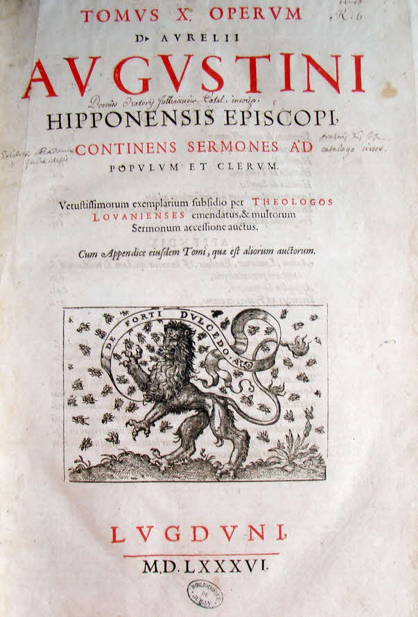 Titel : D. Avrelii Avgvstini Hipponensis Episcopi, Opervm. Tomus X., ... continens reliqvam partem ton polemikon, in alias dvas divisam:.. id quod ex subiectis ad calcem Castigationibus & Scholiis facile cognosci poterit / Aurelius Augustinus

Autor : Augustin (saint ; 354-430)
Datum : 1586
Sprache : Latein 
Verlag : France
Herausgeber:  Leiden NL, 1586
Beschreibung: 1 vol. (785 S. und Anlage ca. 300 S.)  - Ledereinband - 40 x 27 x 9 cm   -  89 € mtl./K 950 €