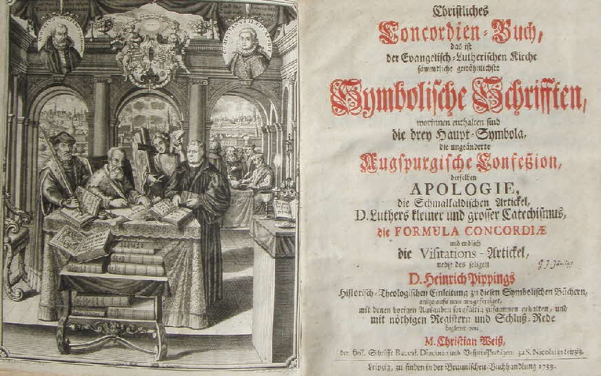 Heinrich Pippings - Concordien-Buch zur Augspurgischen Confe�ion - verlegt Braunsche Buchhandlung Leipzig - 1739 - 21 x 18 x 8 cm - ca. 900 S.. -  59 € mtl./K 450 €