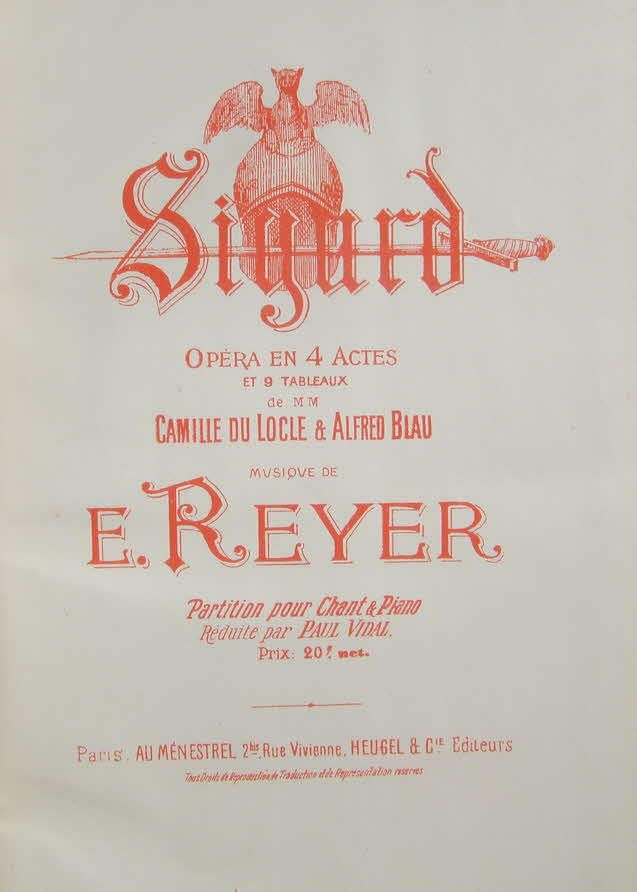 Louis-Etienne-Ernest Reyer (eigentlich Rey, * 1. Dezember 1823 in Marseille; � 15. Januar 1909 in Le Lavandou) war ein franz�sischer Komponist und Musikkritiker. 

Sigurd, Oper in vier Akten; Libretto Camille du Locle und Alfred Blau nach dem Nibelungenlied, Erstauff�hrung 7. Januar 1884, Br�ssel, Th��tre de la Monnaie - 39 € mtl./K 350 €